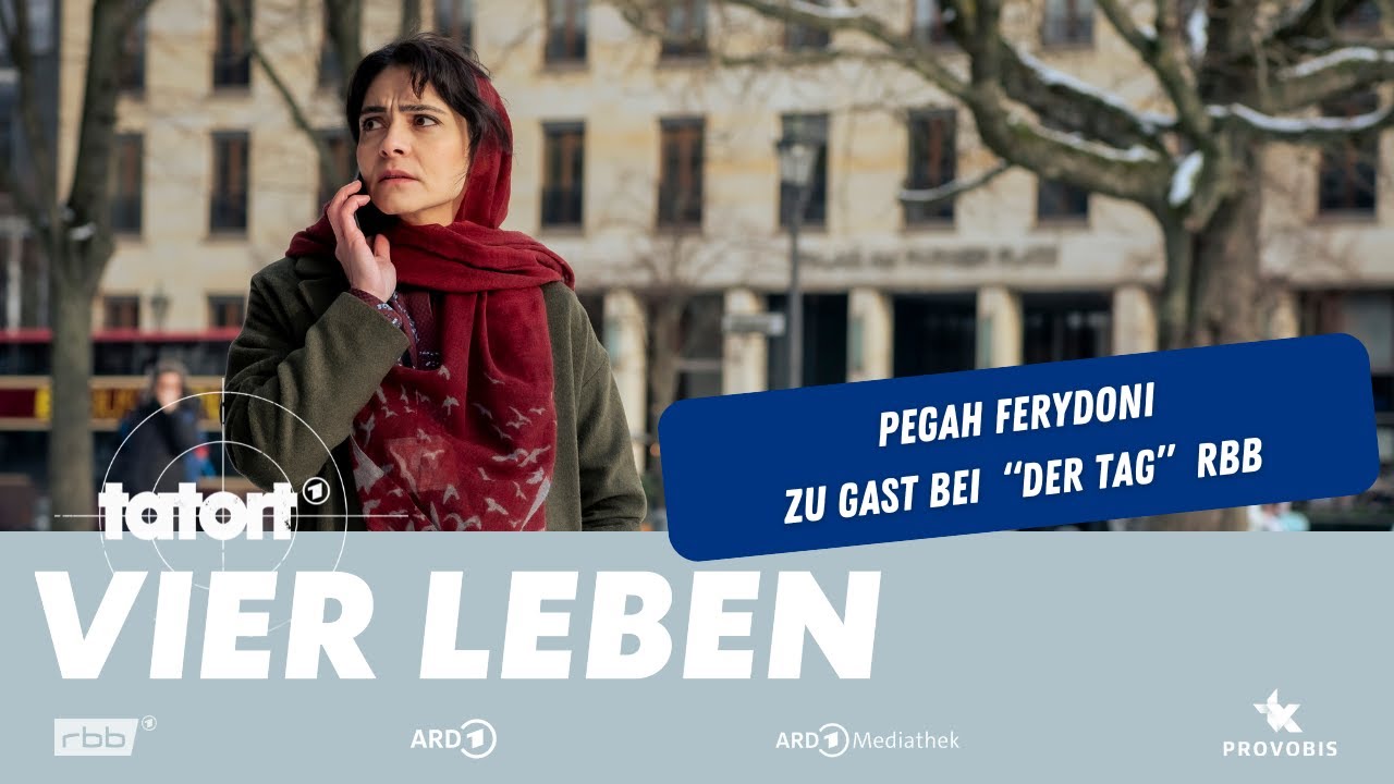 TATORT: Vier Leben Pegah Ferydoni zu Gast bei 