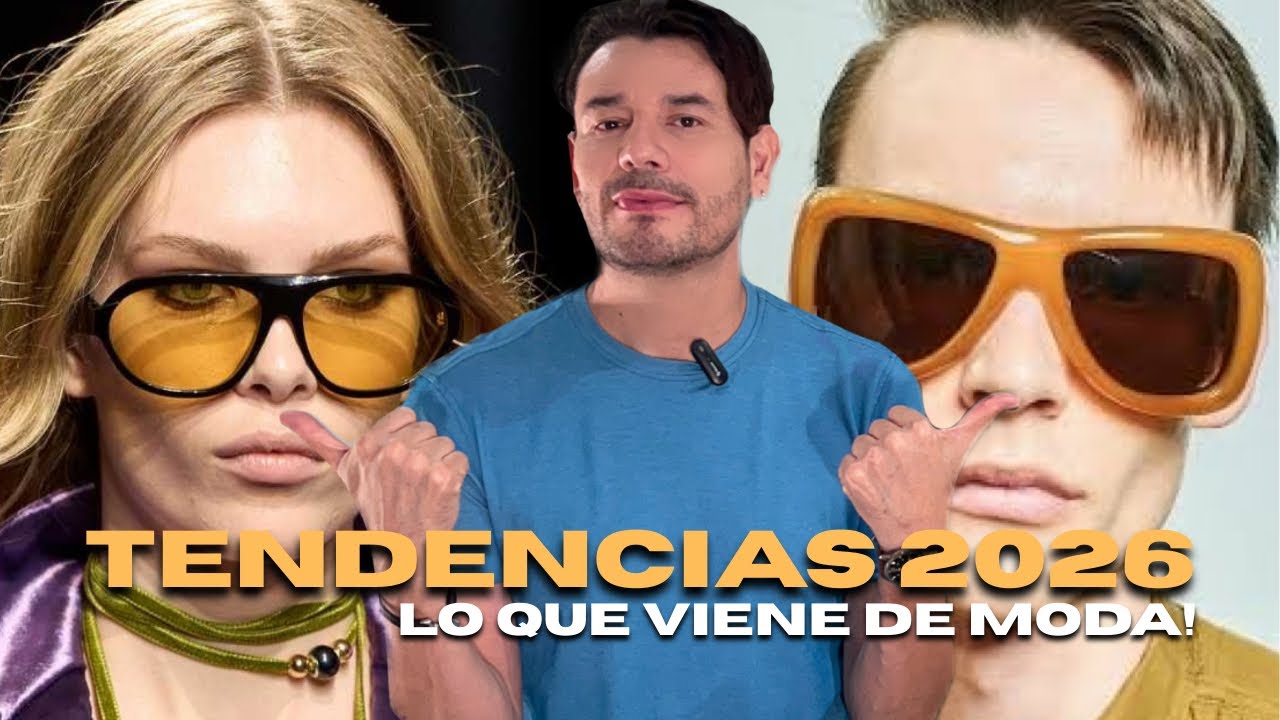 LAS 10 TENDENCIAS DE MODA MÁS INTERESANTES PARA ESTE 2026! #EduardoSantana