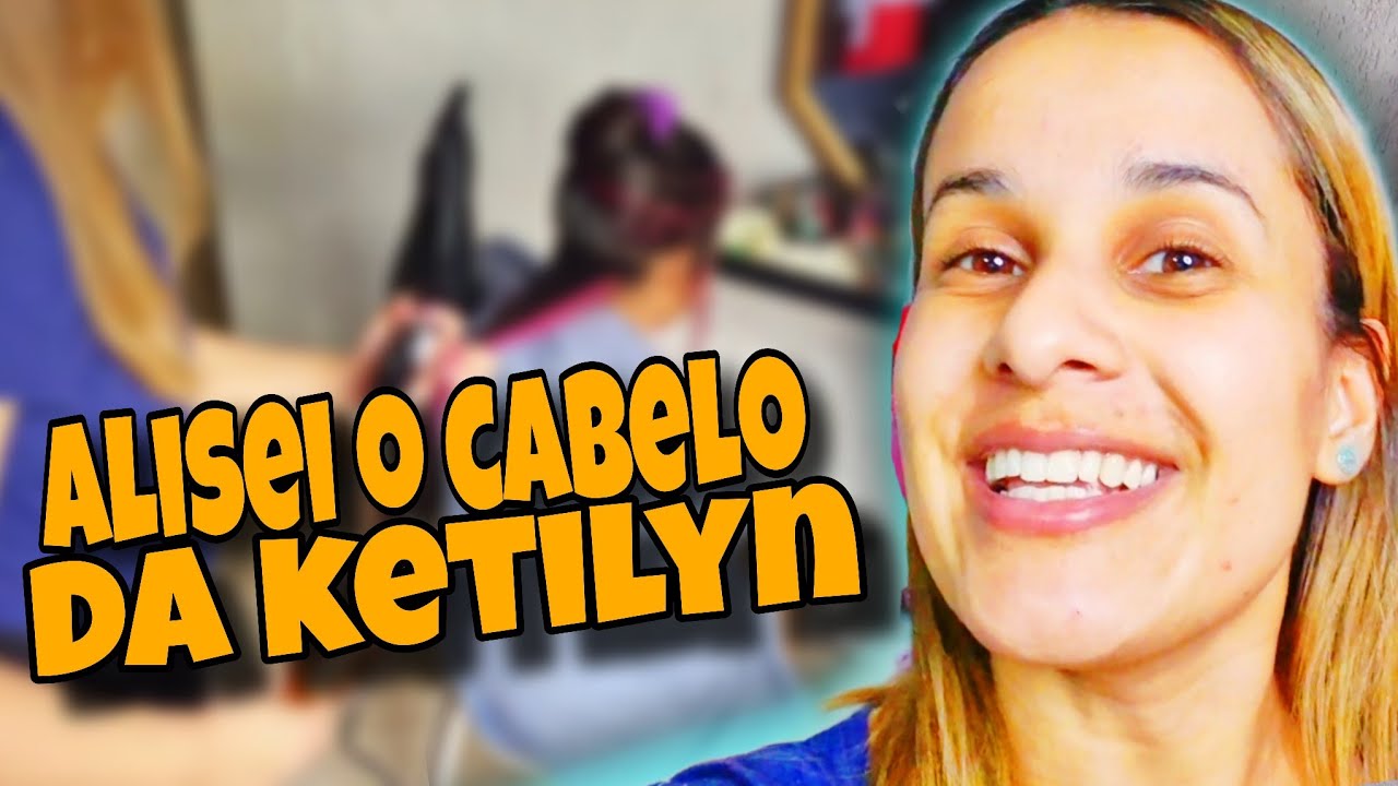 FIZ UMA ESCOVA NO CABELO DA KETILYN OLHA COMO FICOU