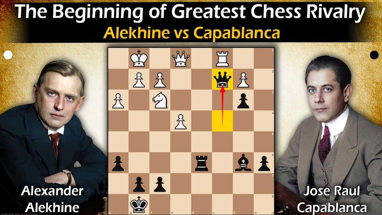The Beginning of Greatest Chess Rivalry | Alekhine vs Capablanca 1913