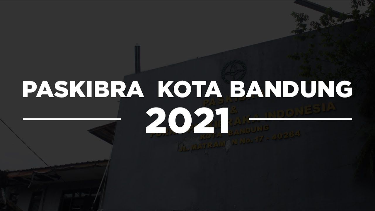 PASKIBRA KOTA BANDUNG 2021