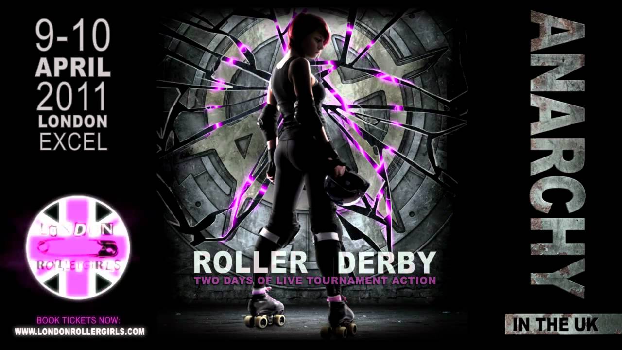 Anarchy in the UK - LIVE ROLLER DERBY