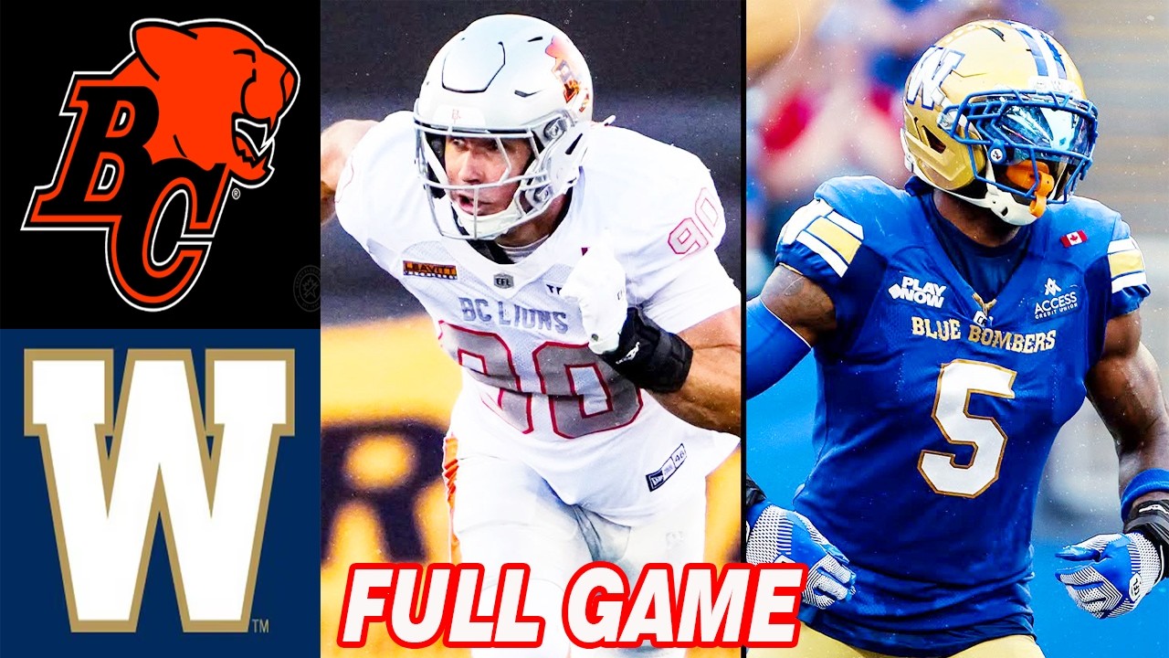 BC Lions vs Winnipeg Blue Bombers [FULL GAME] | CFL Week 9 | CFL Season 2026