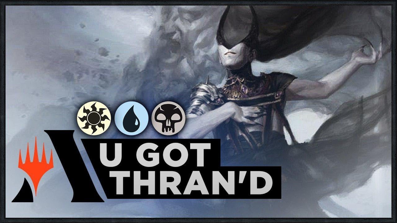 U Got Thran'd | Coreset 2020 Standard Deck (MTG Arena)