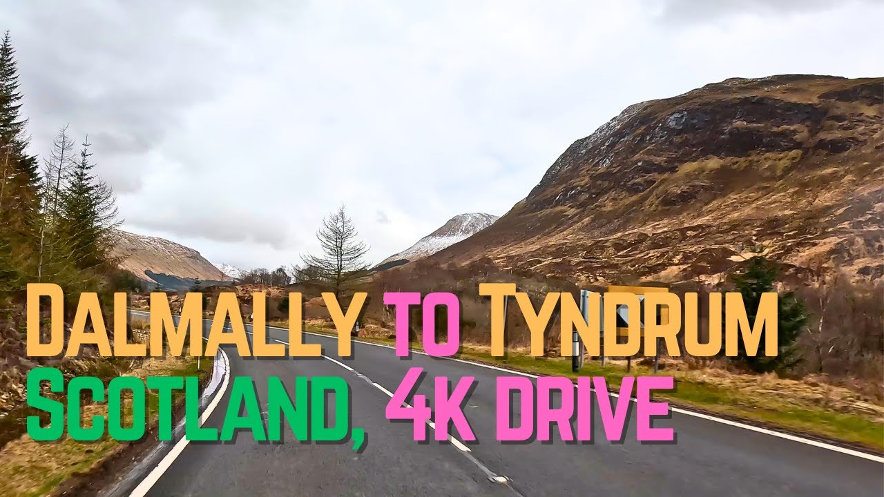 🚗🌄 Dalmally to Tyndrum, Scotland,  4k Scenic Drive