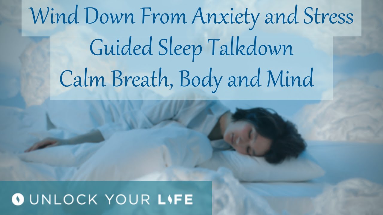 Wind Down from Anxiety and Stress to Deepest Sleep Hypnosis / Meditation