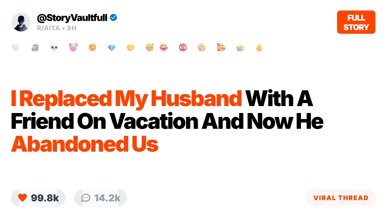 My Husband Left Me After I Replaced Him With A Friend On Our Family Vacation