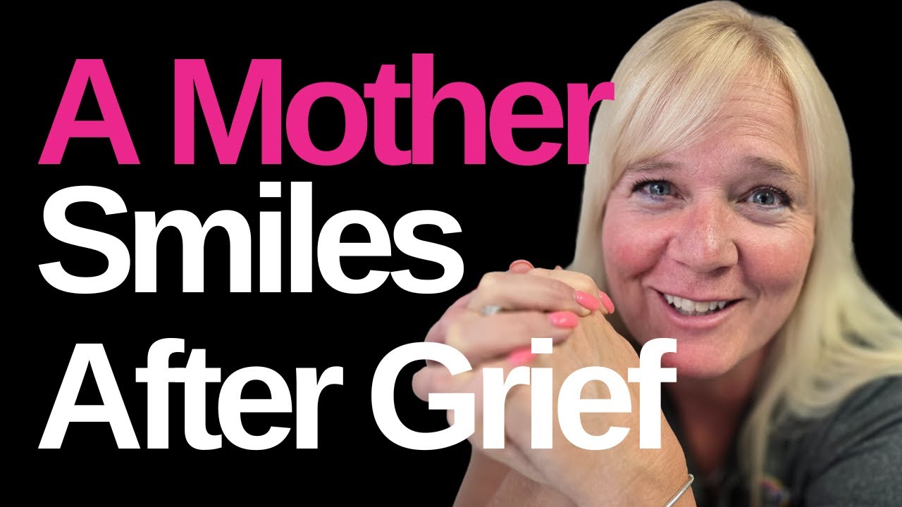 A Mother's Grief - The Sudden death of your adult child. You will smile again