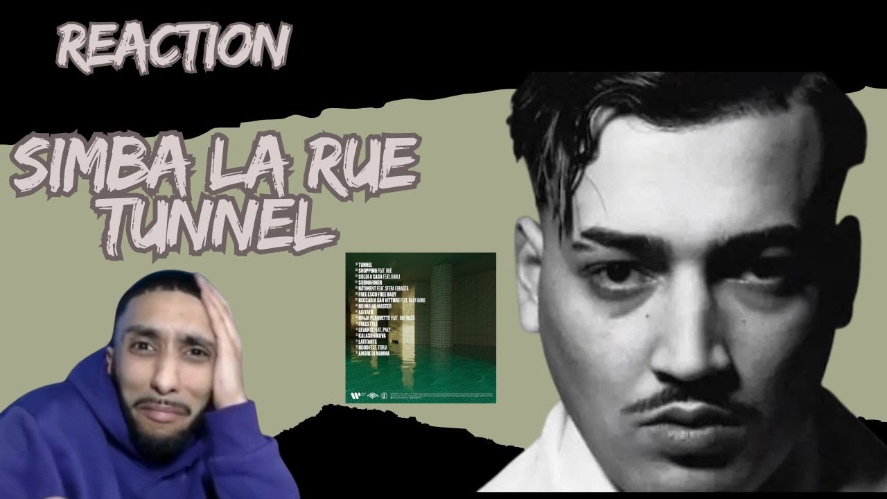 Reaction TUNNEL Simba la rue - Album completo