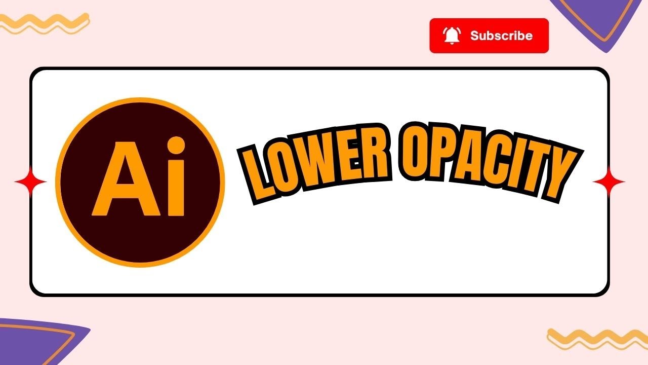 How to Lower Opacity in Adobe Illustrator