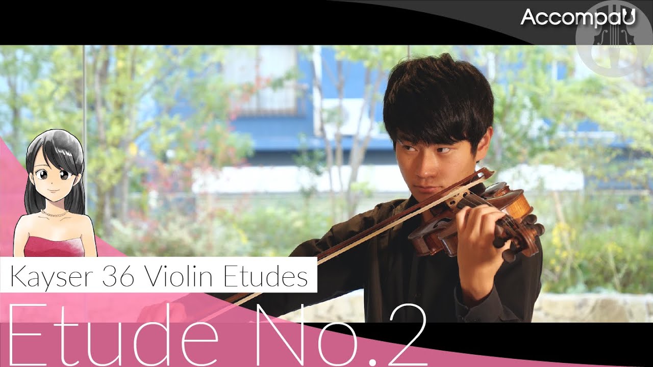 Etude No.2 | Kayser 36 Violin Etudes【Recital Version】