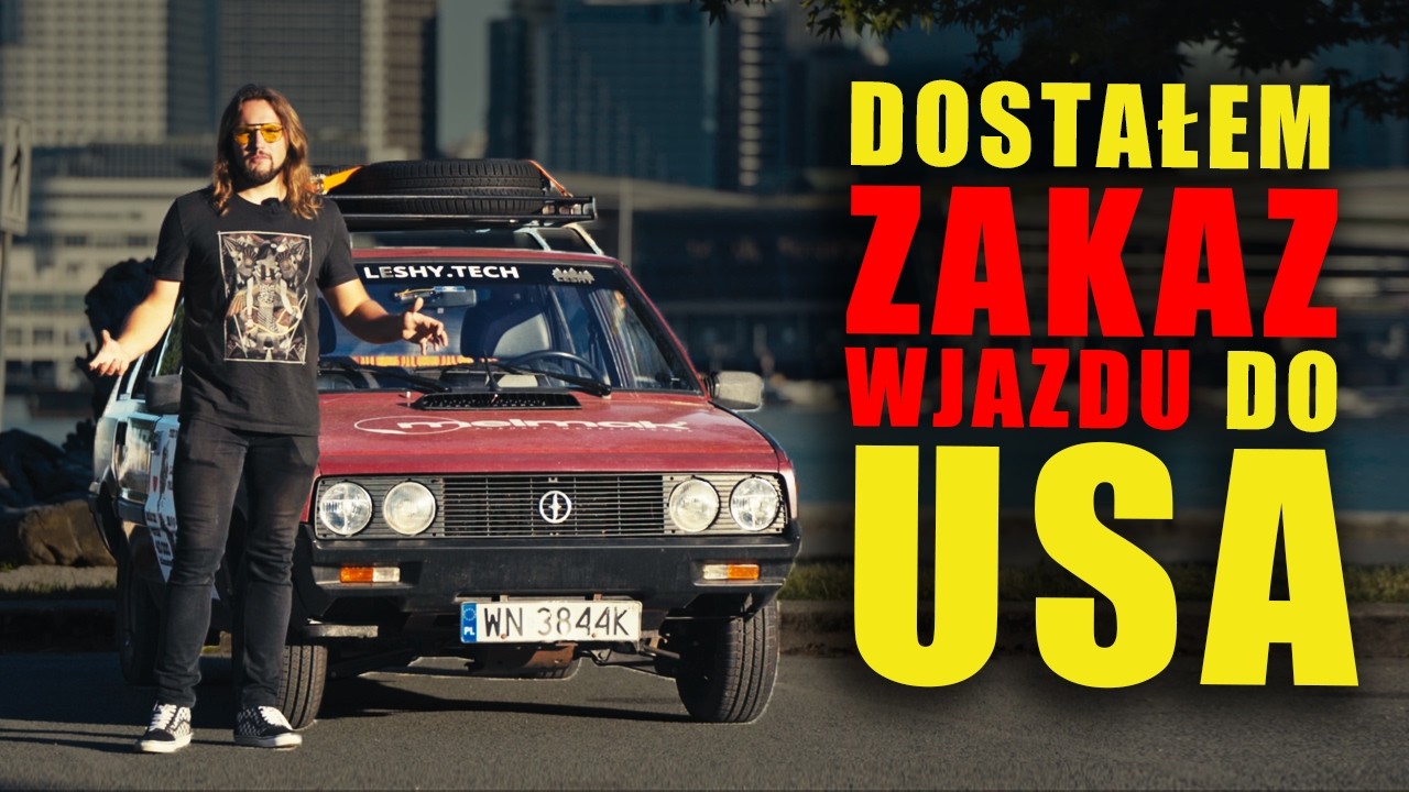 Polonezem przez Amerykę Północną: nie wpuścili mnie do USA - MotoBieda