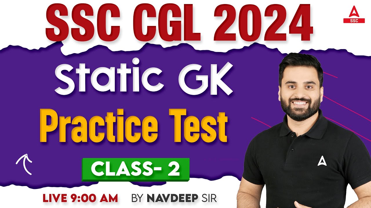 SSC CGL 2024 | SSC CGL GK GS Classes By Navdeep Sir | SSC CGL GK GS Practice Set #2