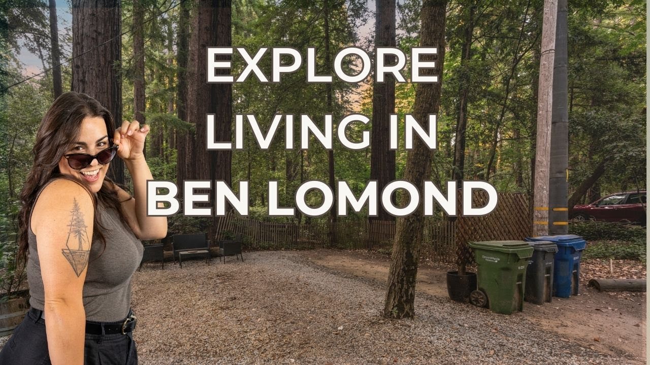 Living in Ben Lomond - Explore The Area - Santa Cruz County