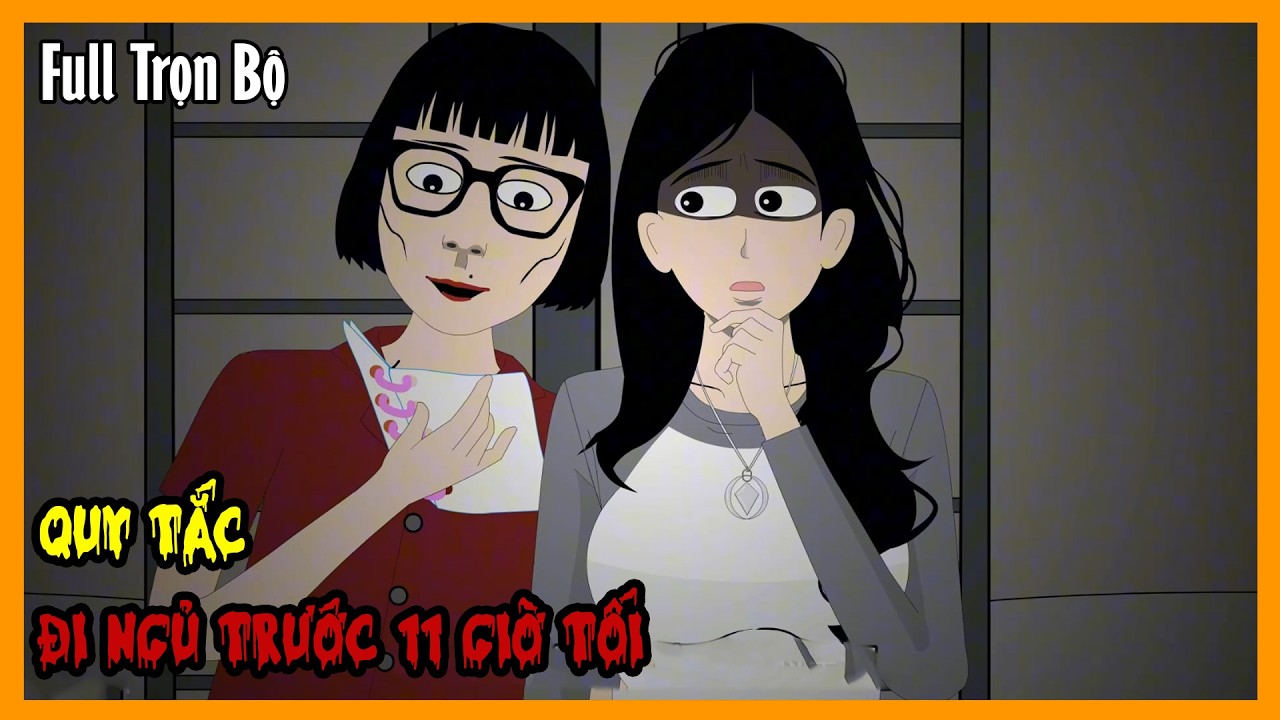QUY TẮC ĐI NGỦ TRƯỚC 11 GIỜ TỐI Full Trọn Bộ | Quy Tắc Kinh Dị Sinh Tồn | A Mộc Sub