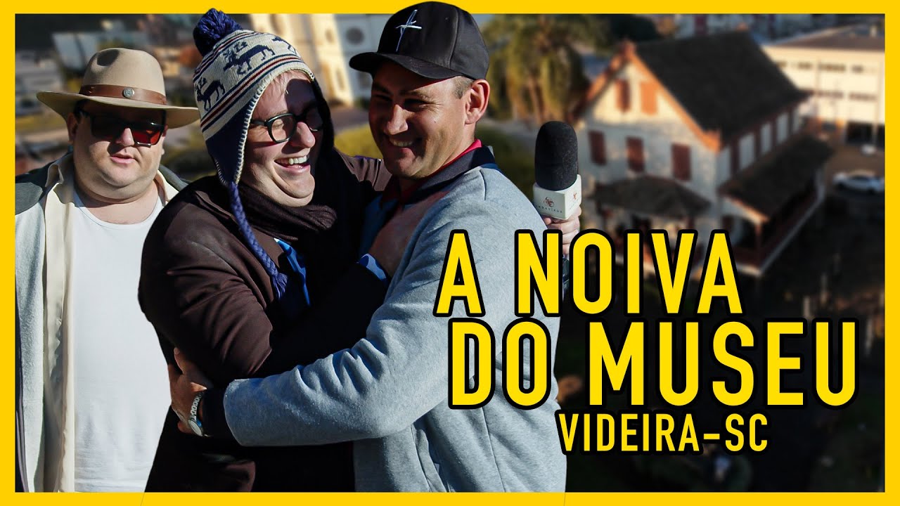 A NOIVA DO MUSEU DE VIDEIRA - SC (Indavírus em Videira/SC)