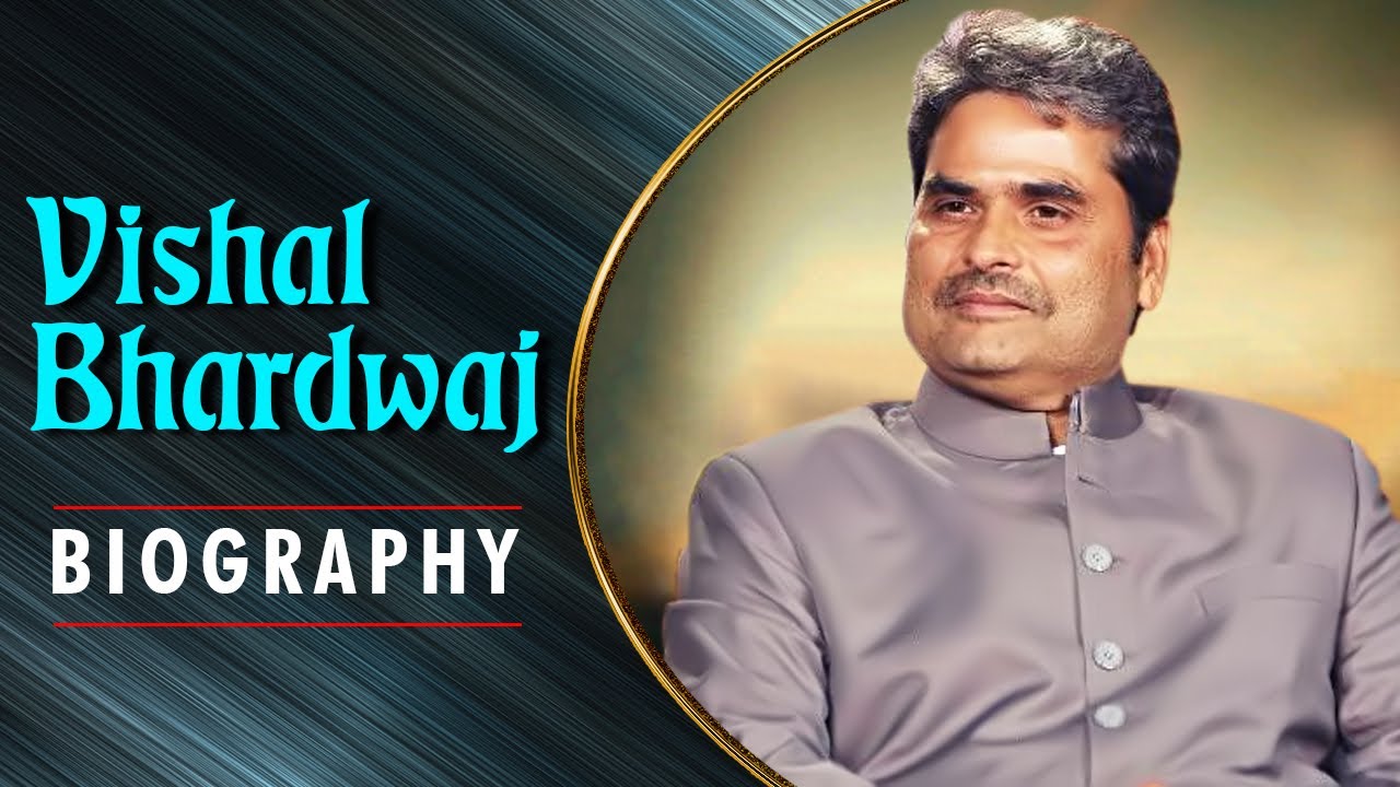 Biography of Vishal Bhardwaj | Life Story And Unknown Facts