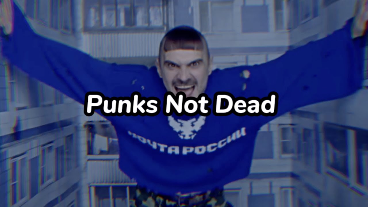 Little Big - Punks Not Dead (Lyrics)