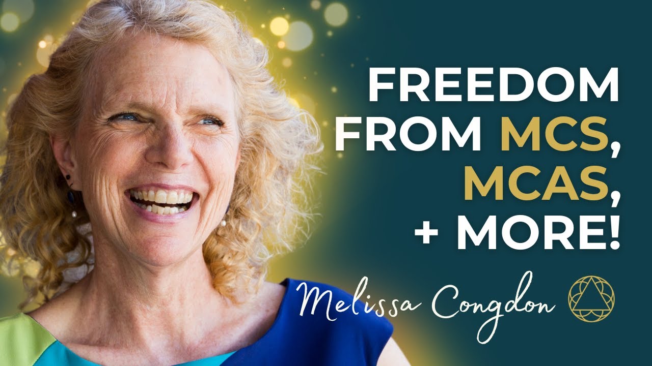Dr Melissa Congdon, MD & Primal Trust - Finding freedom from MCS, MCAS, and More!