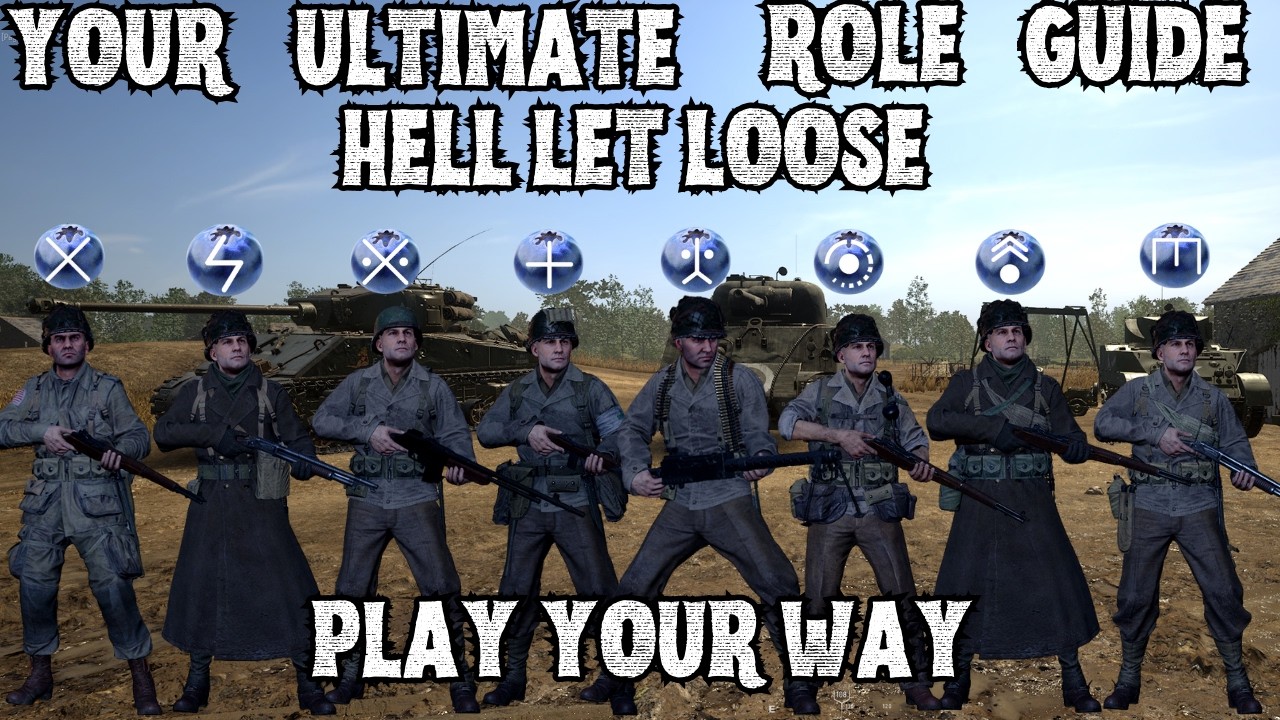 Hell Let Loose Beginner's Guide 2025: Find Your Perfect Role