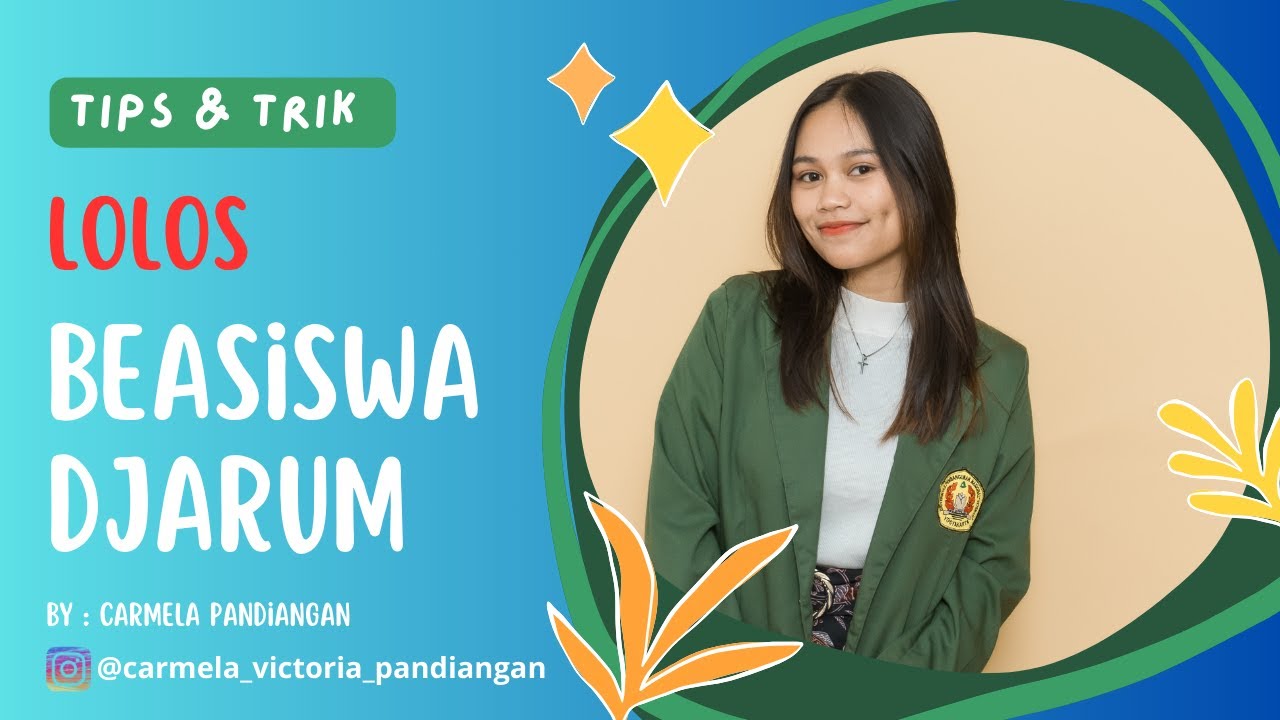 TIPS & TRIK LOLOS BEASISWA DJARUM