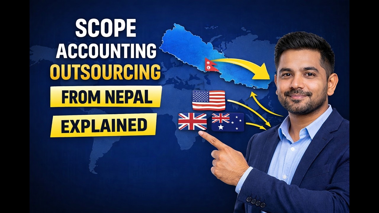 The scope of accounting outsourcing in Nepal ||नेपालमा एकाउन्टिङ आउटसोर्सिङ