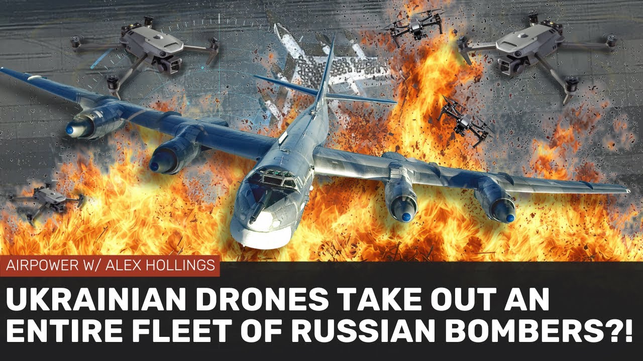 Ukraine's historic drone strikes on Russia's bomber fleet