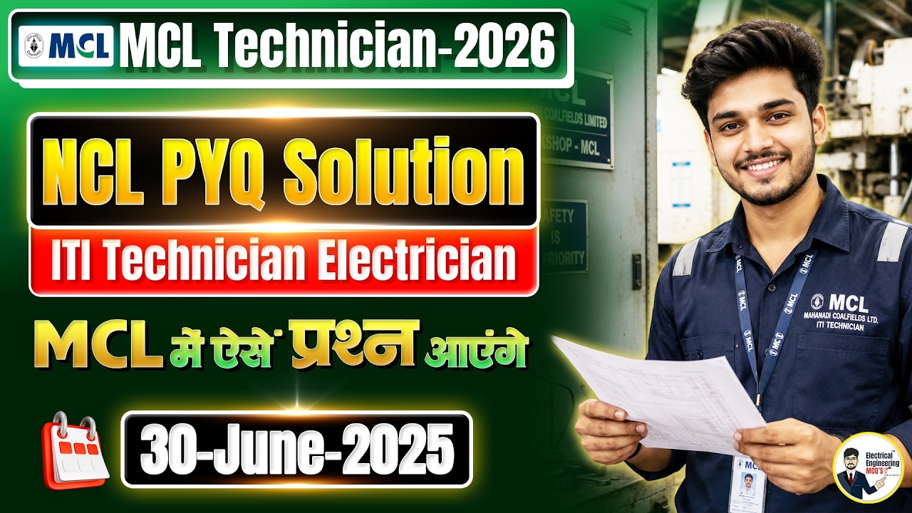 MCL Technician Electrician 2026 | NCL PYQ Solution for ITI Electrician 🔥 Previous Year Paper 2025