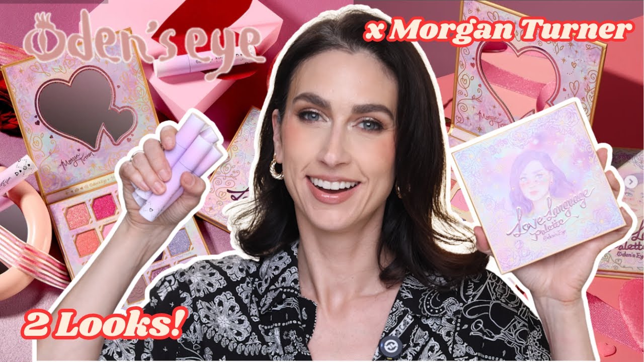 ODEN'S EYE X MORGAN TURNER LOVE LANGUAGE COLLECTION! 💕 | Close Ups, Swatches & 2 Looks!