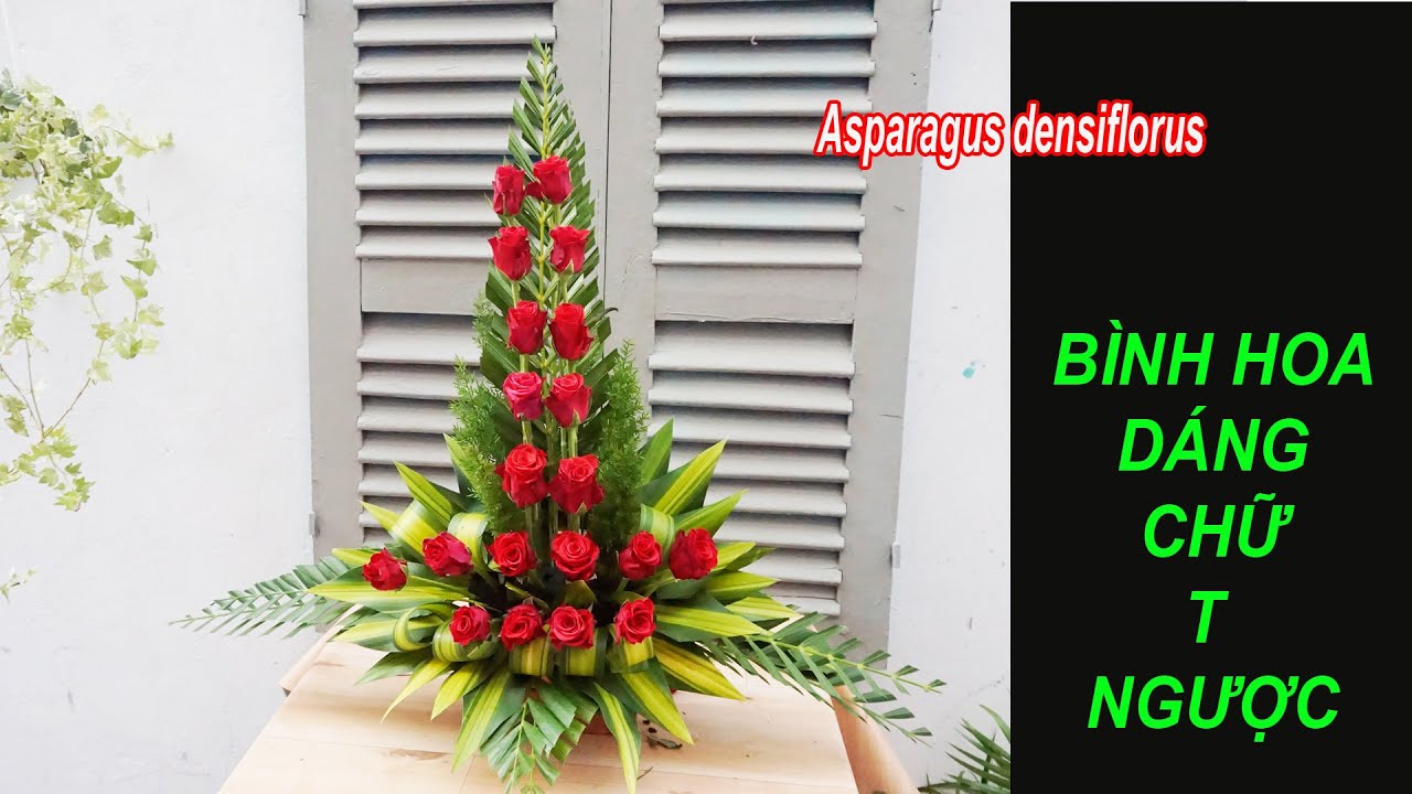 Hướng dẫn cắm bình hoa hồng đỏ dáng chữ T ngược