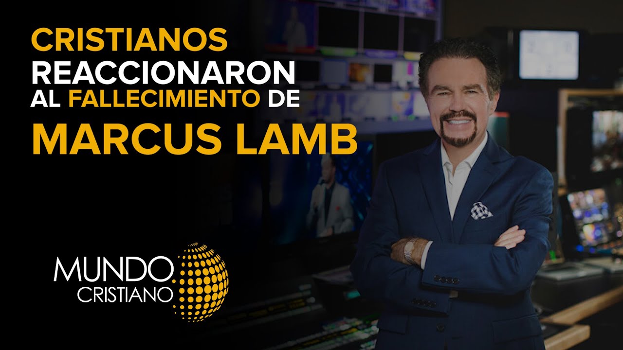 🔵FALLECE MARCUS LAMB, FUNDADOR DE DAYSTAR TELEVISION NETWORK