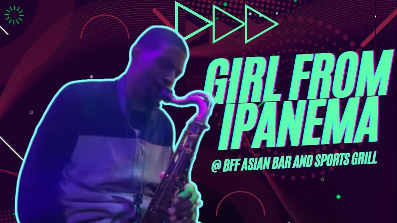 Girl From Ipanema @ BFF Asian Bar and Sports Grill