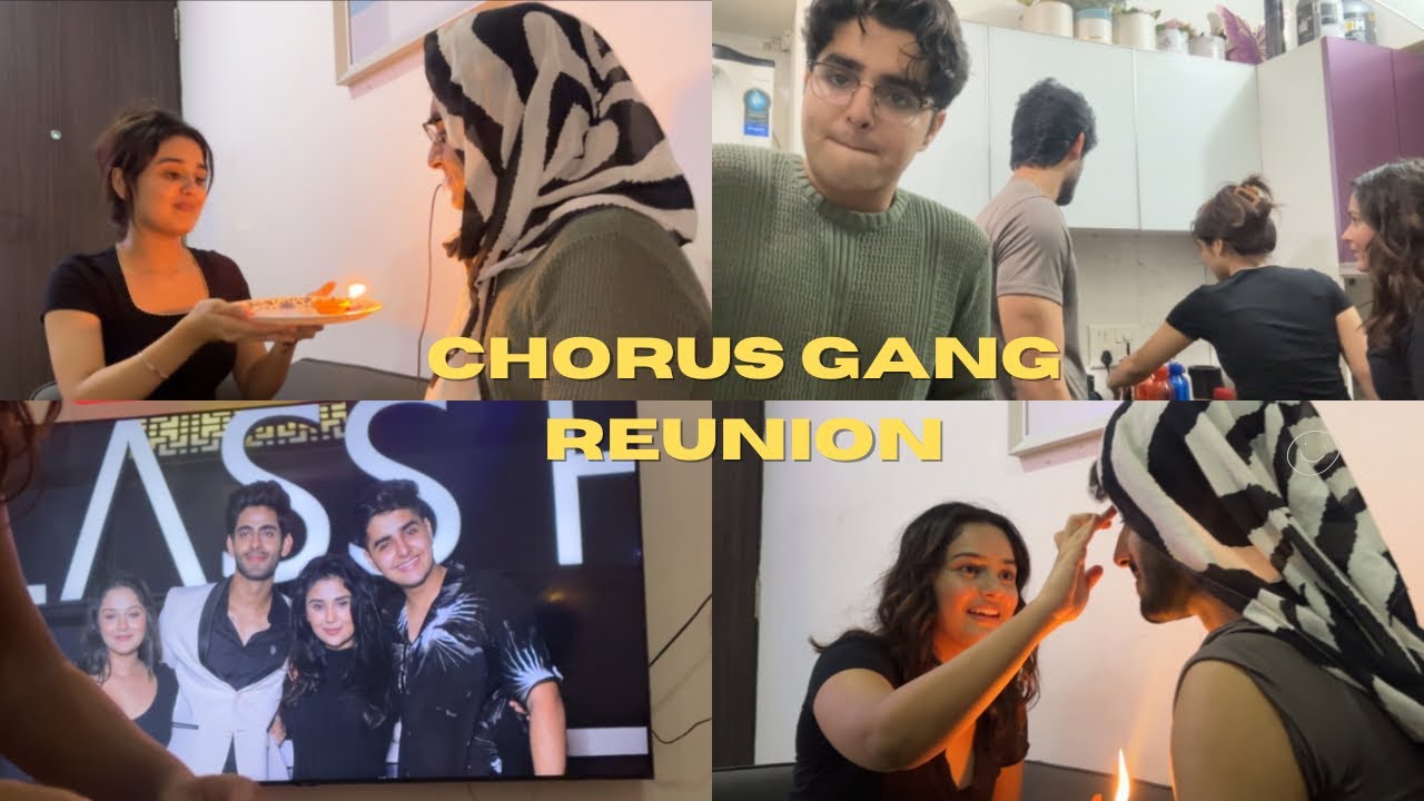 CHORUS GANG REUNION ♥️