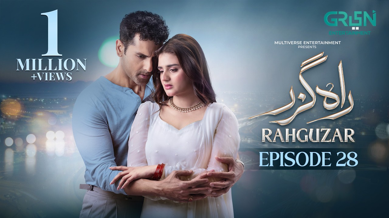 Rahguzar Episode 28 (Subtitles) 16th April 2026 | Hira Mani - Mohib Mirza | Green TV Entertainment