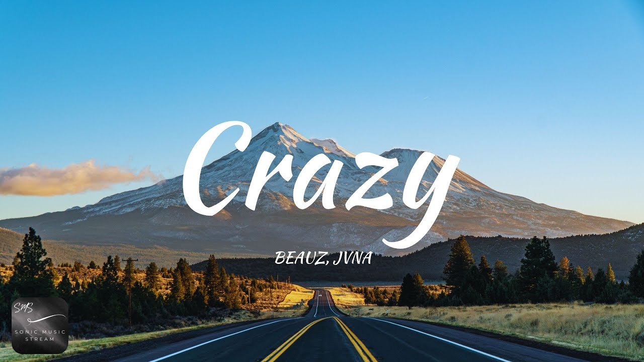 BEAUZ, JVNA - Crazy (Lyrics)