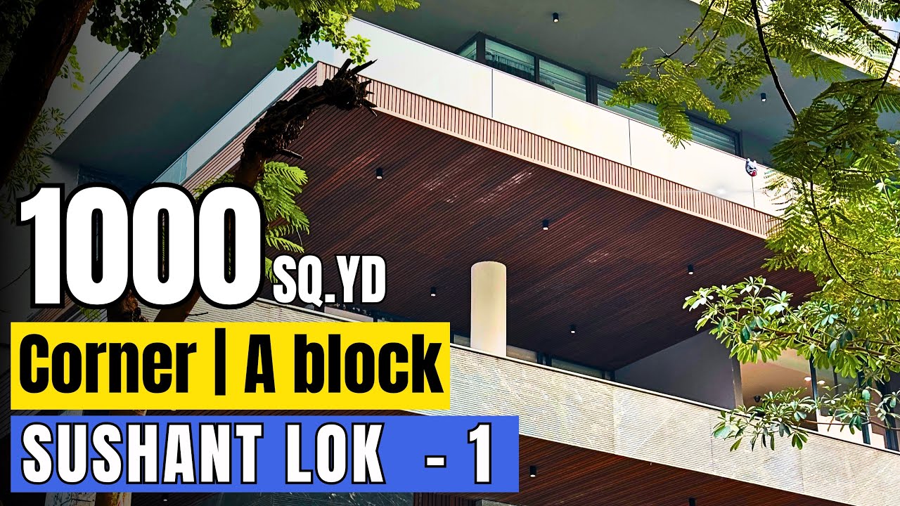 1000 Sq Yard | Sushant Lok - 1 A Block | Corner | Fully Furnished | Sabharwal Associates Since 1989