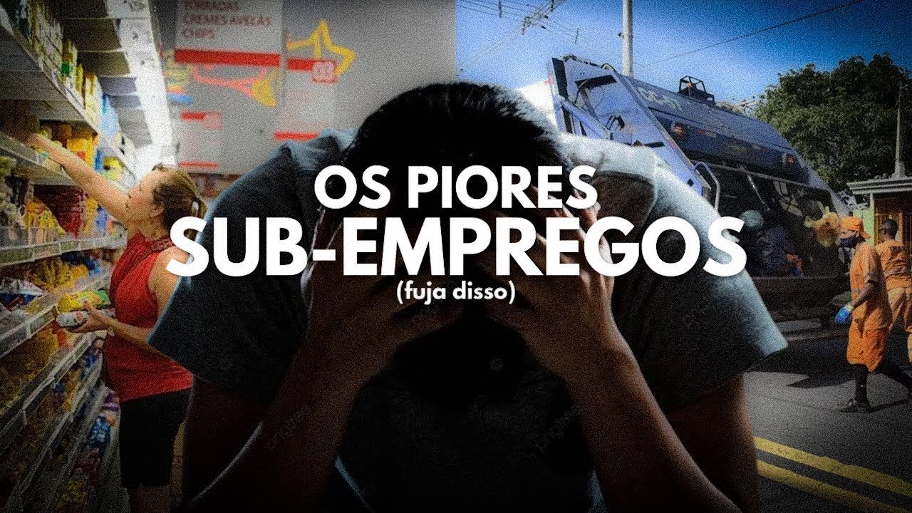 OS PIORES SUB EMPREGOS QUE EXISTEM (fuja disso) - Reupload