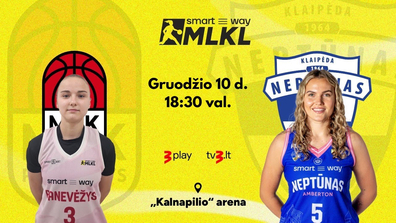 Open &bdquo;Smart Way&ldquo; MLKL: MKK &bdquo;Panevėžys&ldquo; &ndash; Klaipėdos &bdquo;Neptūnas-Amberton&ldquo;