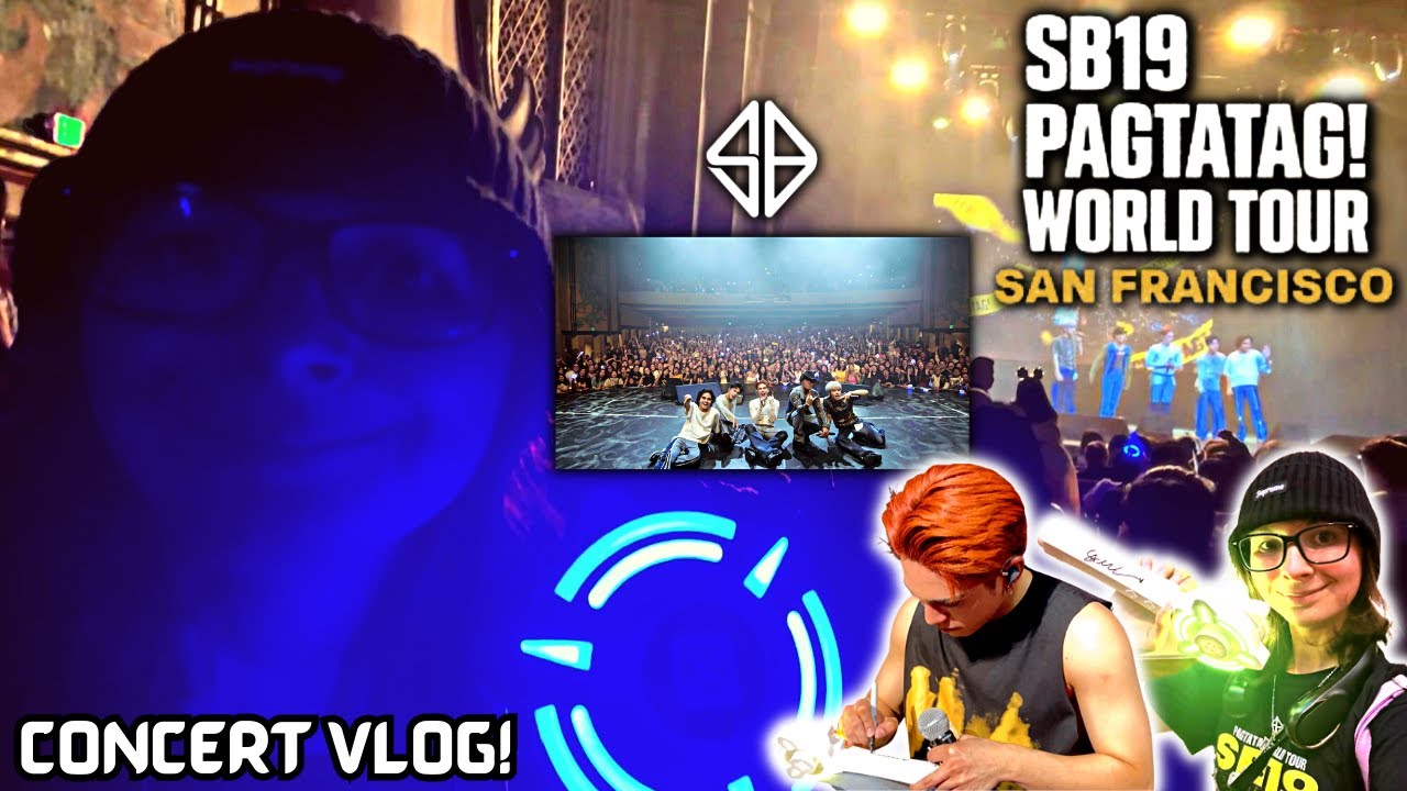 SB19 PAGTATAG World Tour Concert Vlog in SF @ Fox Theater ~ 07/28/23