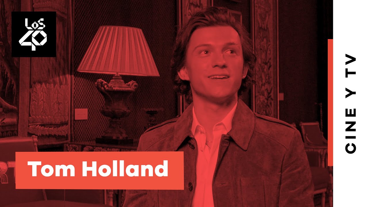 Tom Holland nos habla de Uncharted, España y su ‘vicio’ mientras rodaba Spider-Man | LOS40