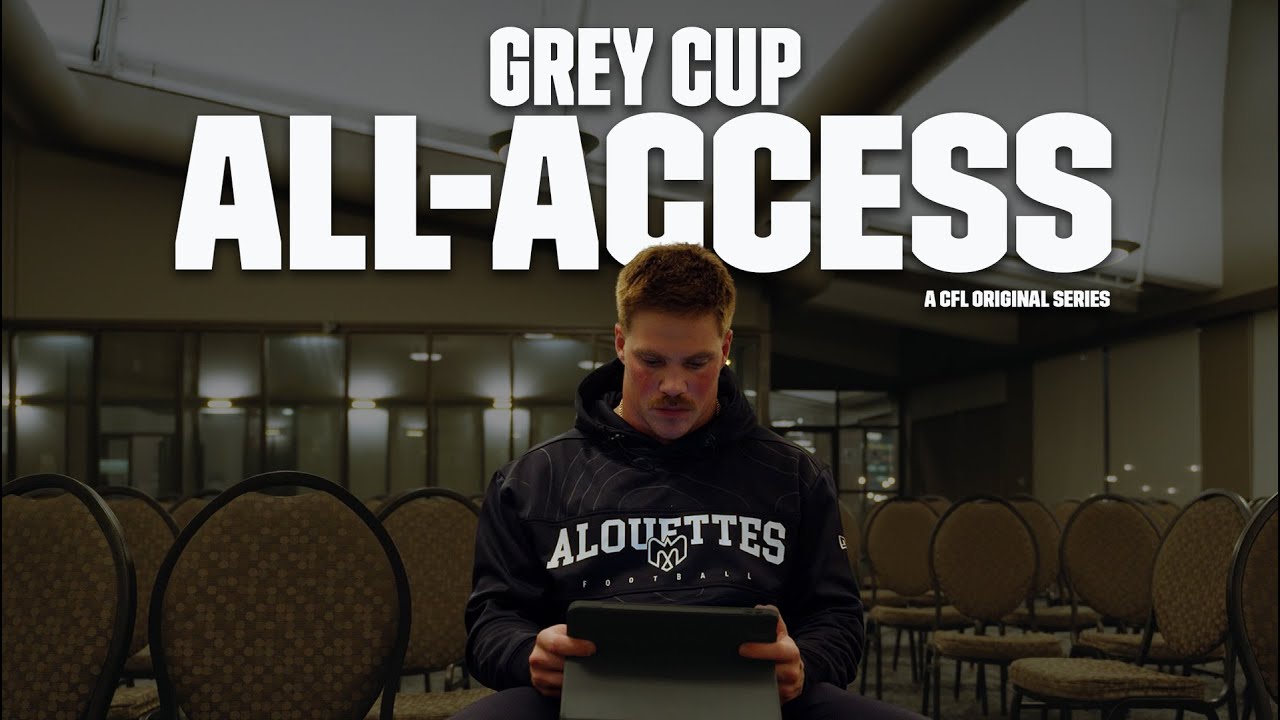 GREY CUP ALL-ACCESS EPISODE 2 | ALL OR NOTHING