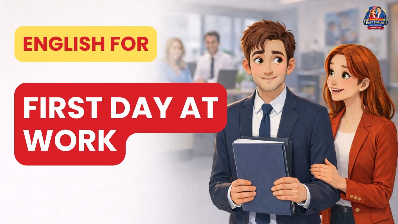 First Day at Work in English | Learn Essential Phrases for Beginners | A1-A2 English Podcast