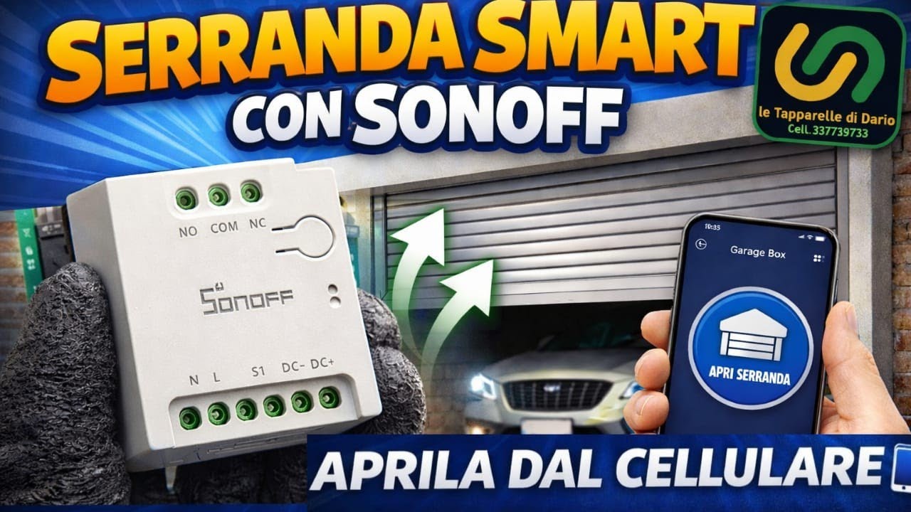 Come rendere SMART la serranda del box auto con SONOFF Guida completa