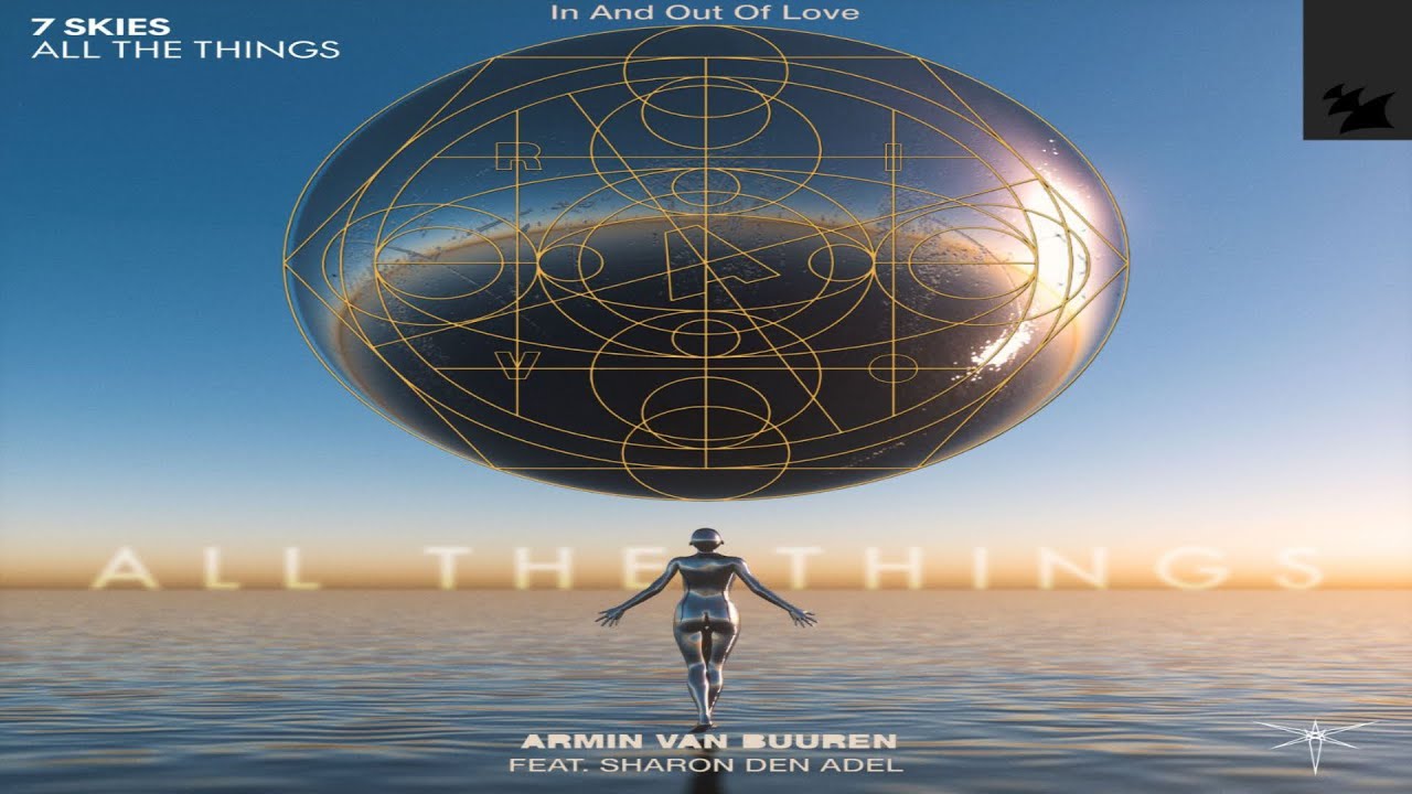 All The Things vs In And Out Of Love (Armin van Buuren Mashup)