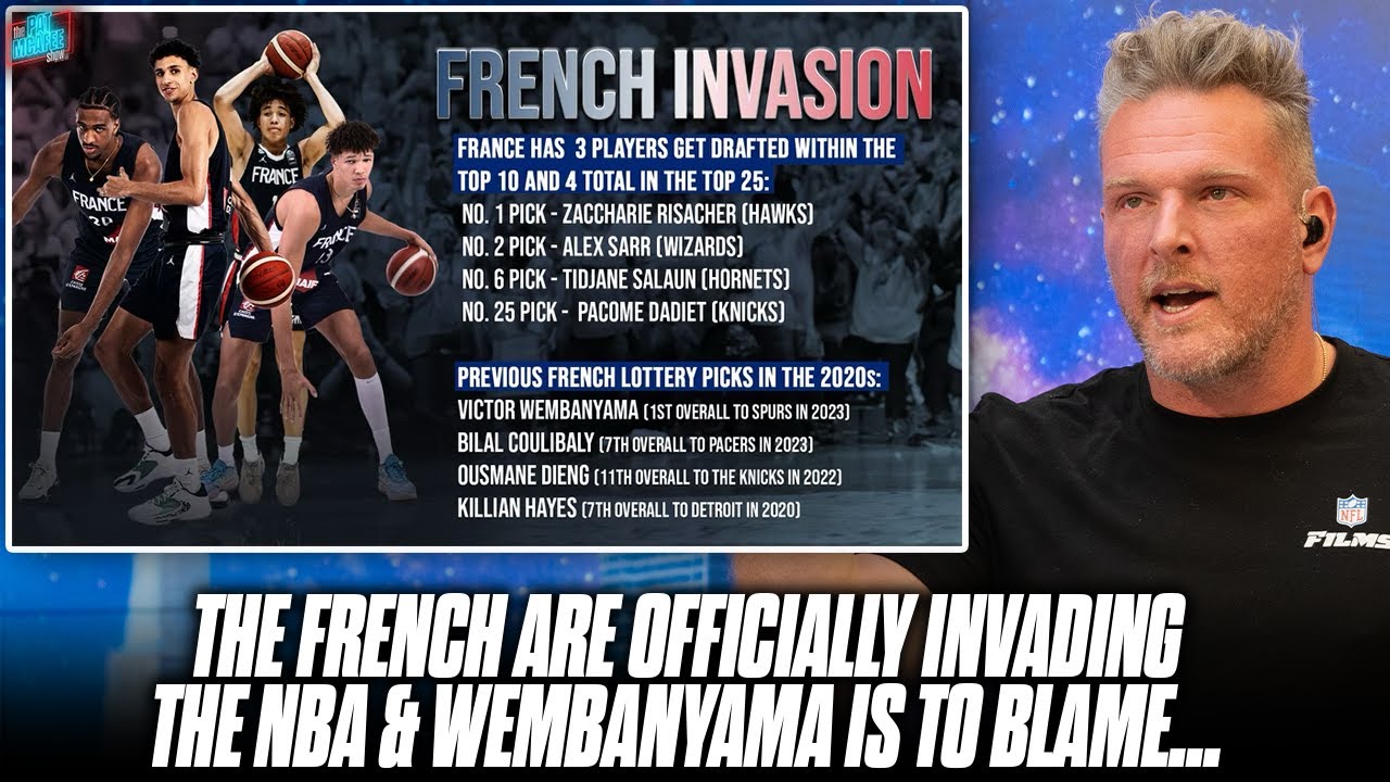 The French Are Taking Over The NBA, 3 French Players Drafted Top 10?! | Pat McAfee Reacts
