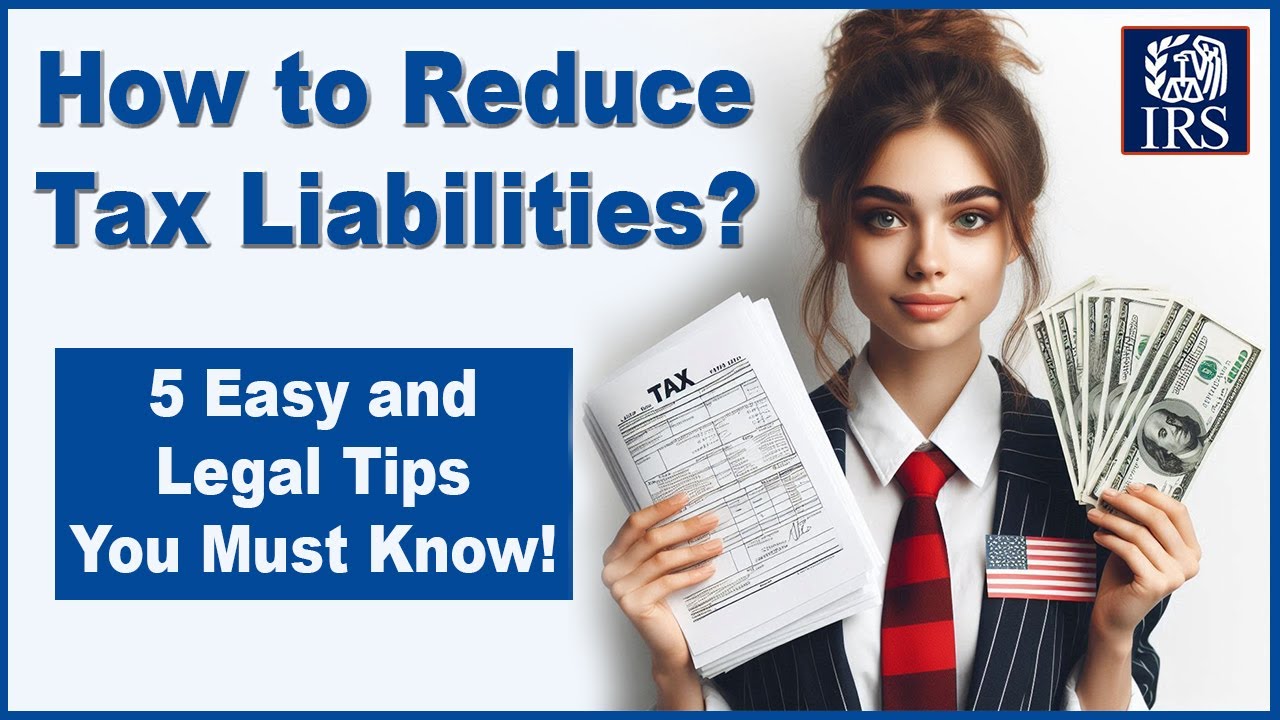 How to Reduce Tax Liabilities? 5 Easy & Legal Tips You Must Know!