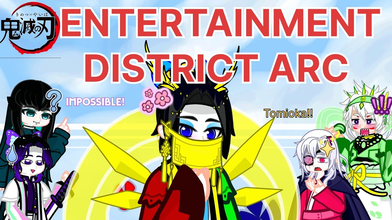 ENTERTAINMENT DISTRICT ARC/sanegiyu?/MY AU KNY