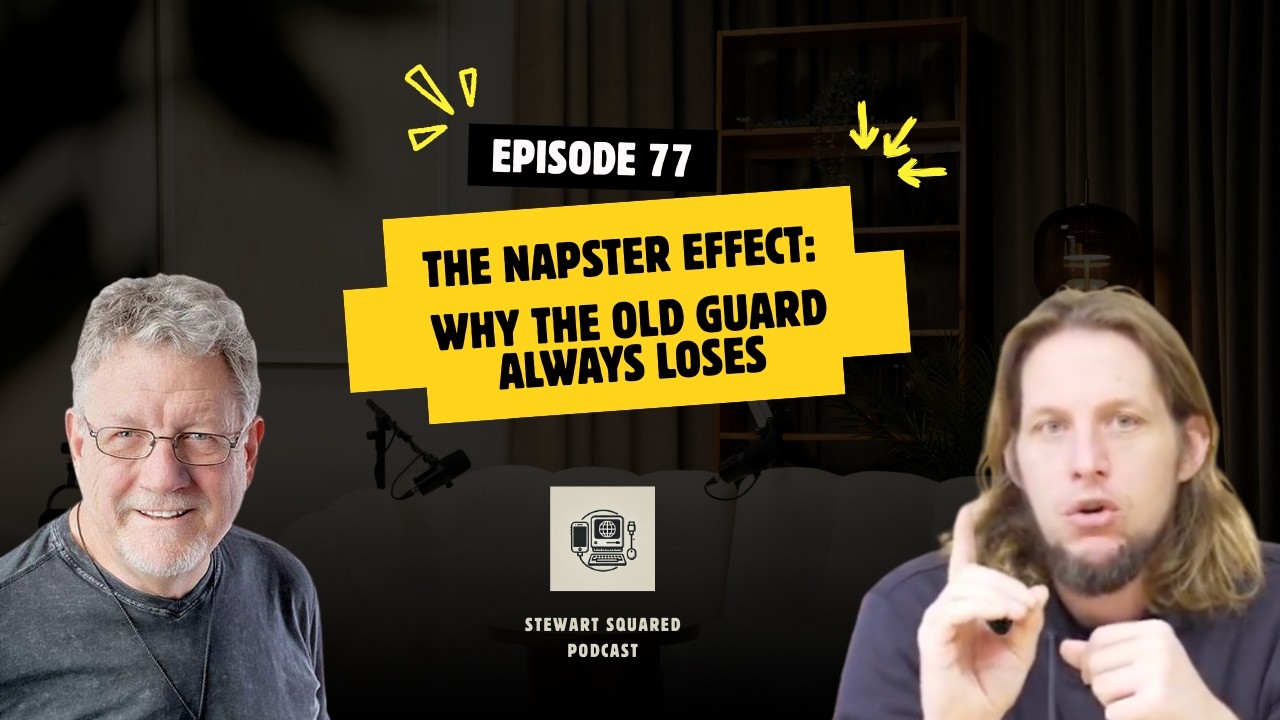 Episode #77: The Napster Effect: Why the Old Guard Always Loses