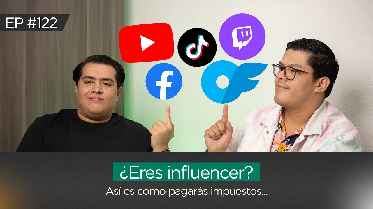 EP. 122 | ¿Cómo pagan los impuestos los influencers? ⚡️