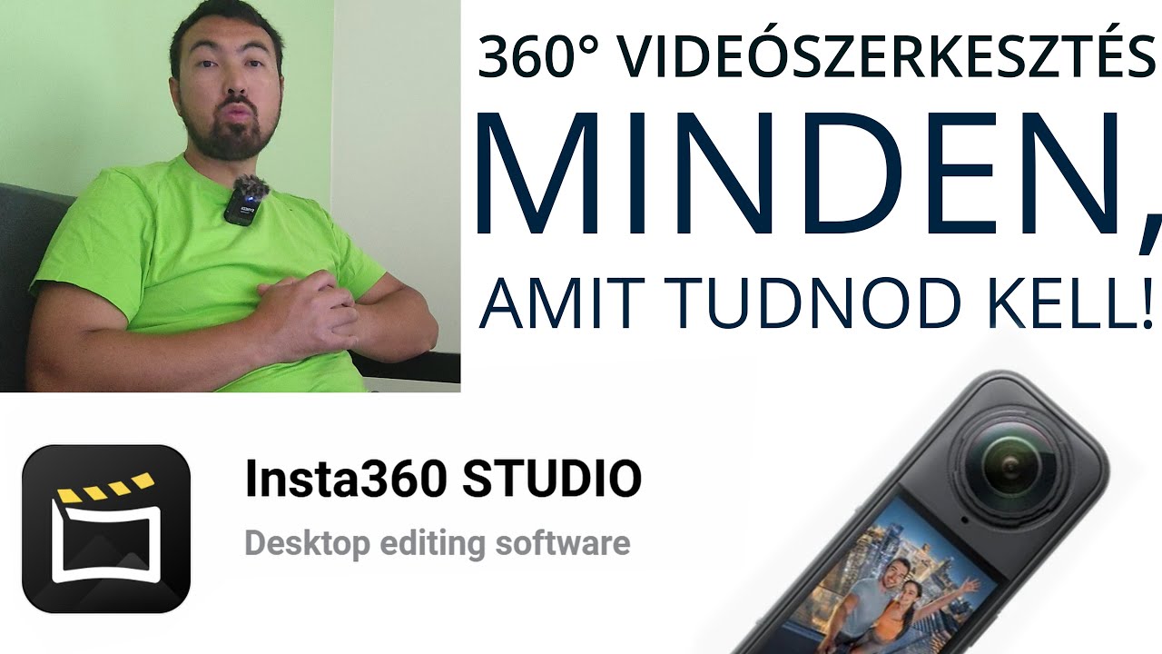 Így légy profi 360° os videó szerkesztő, Insta360 stúdió magyar oktatóanyag